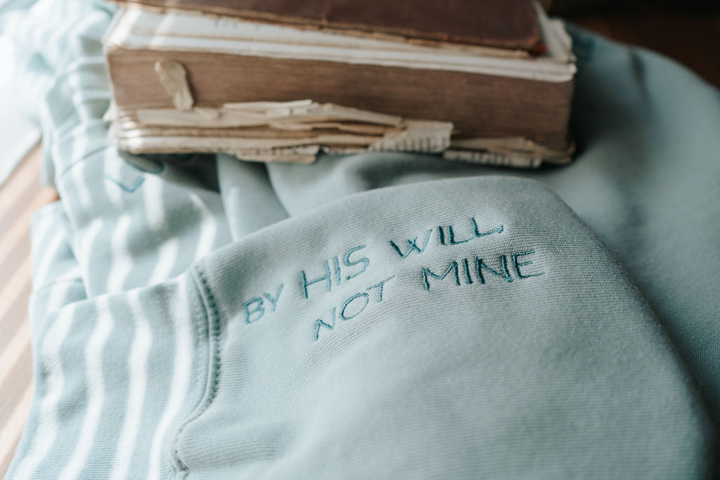 By His Will, Not Mine - GritGraceClothingCo